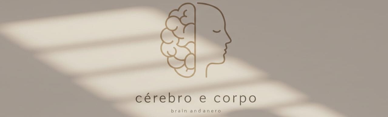 Cérebro & Corpo